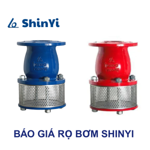 Bảng báo giá van hut rọ bơm Shinyi